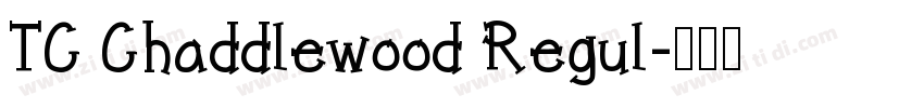 TC Chaddlewood Regul字体转换